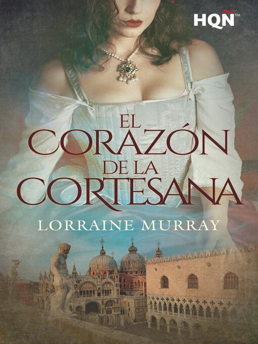 Title details for El corazón de la cortesana by Lorraine Murray - Available
